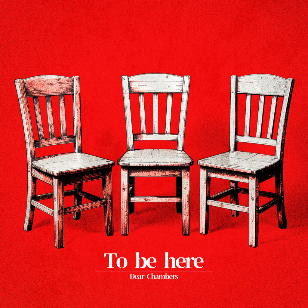 Dear Chambers To be here ジャケット写真